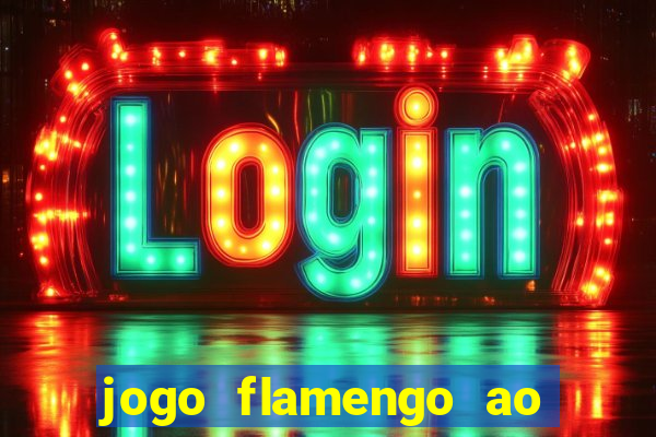 jogo flamengo ao vivo multicanais